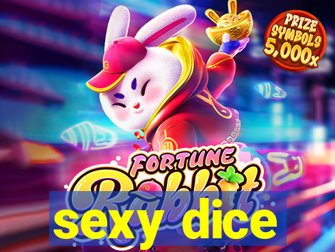 sexy dice